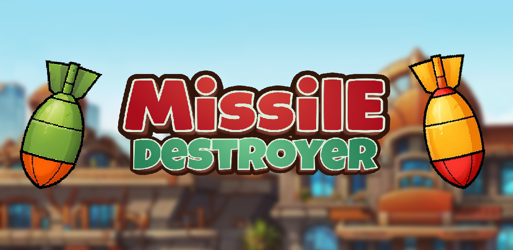 Missile Destroyer